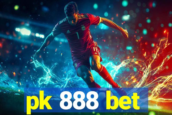 pk 888 bet